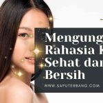 rahasia kulit sehat