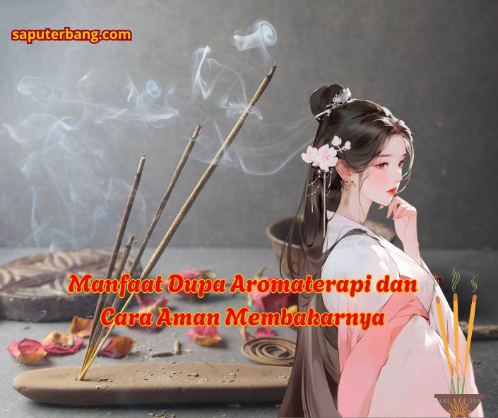 manfaat dupa aromaterapi